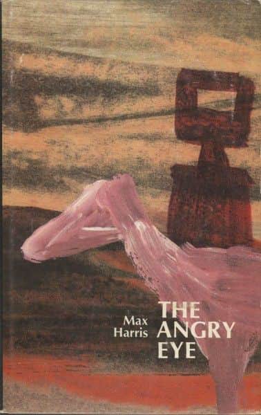 Max Harris, "The Angry Eye", Pergamon, Sydney, 1973.