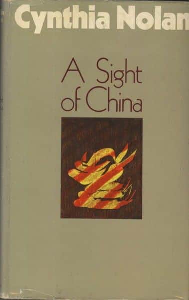 Cynthia Nolan, "A Sight of China", Macmillan, London, 1969.
