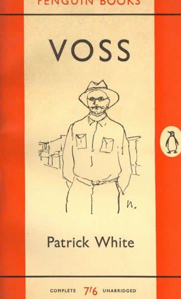 Patrick White, "Voss", Penguin, Mitcham Vic., 1960.