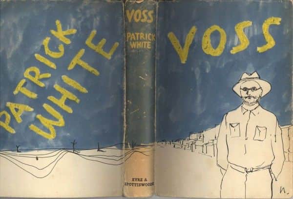Patrick White, "Voss", Eyre & Spottiswoode, London, 1957. Patrick White, "Voss", Eyre & Spottiswoode, London, 1957.